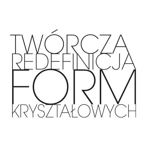 Twórcza redefinicja form kryształowych