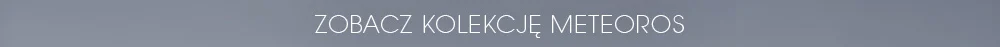 Odkryj biżuterię z kolekcji Meteoros