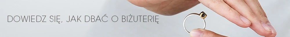 Dowiedz się jak dbać o biżuterię
